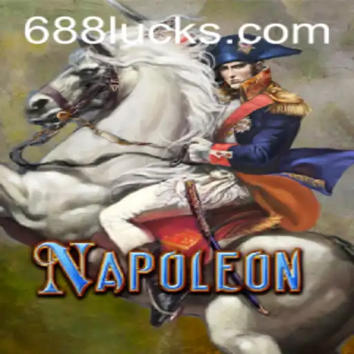 Descubra o Fascinante Jogo Napoleon em 688luck.com